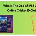 Who Is The God Of IPL? Check On Online Cricket ID Club Now