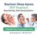 Baytown ENT Clinic For Sleep Apnea & Snoring Treatment