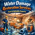 Water Damage Restoration Services | Fast & Reliable Experts