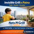 Affordable Invisible Grill Near Me In Patna | Safe & Stylish Home Protection