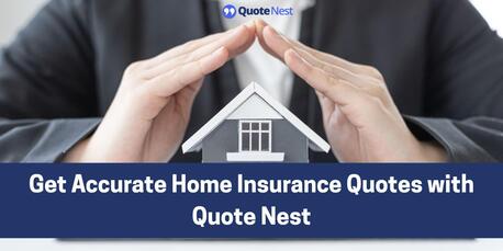 New York, Financial, Get Accurate Home Insurance Quotes With Quote Nest