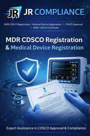 New Delhi, Financial, JR Compliance: MDR CDSCO Registration In India