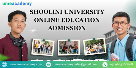 Mumbai, Lessons Offered, Shoolini University Online Education Admission