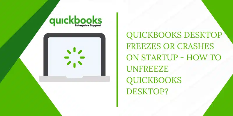 Washington DC, Accounting, How To Get QuickBooks Desktop Working Again After Freezing?