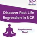 Discover Past Life Regression In NCR