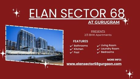 Gurgaon, Real Estate For Sale, 2 BR,  Elan Sector 68 Gurugram - Live Beyond Ordinary Living