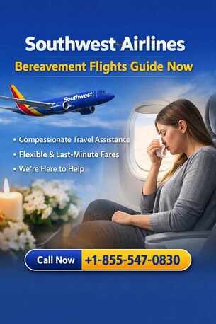 New York, Travel, Southwest Airlines Bereavement Flights Guide Now