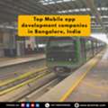 Mobile App Development Companies In Bangalore