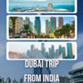 Dubai Trip From India &ndash; Premium Holiday Experience