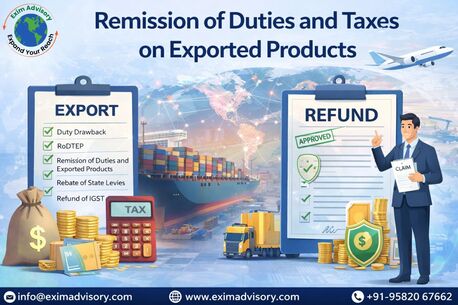 Noida, Legal, Remission Of Duties And Taxes On Exported Products (RoDTEP) In India &ndash; Exim Advisory