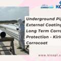 Underground Pipeline External Coating For Long Term Corrosion Protection