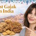 Best Gajak In India​