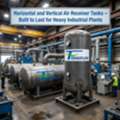 Horizontal And Vertical Air Receiver Tanks &ndash; Built To Last For Heavy Industrial Plants