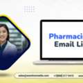 Acquire  An Accurate Pharmacists Email List Outreach List For Your Campaigns