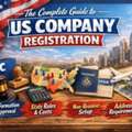 US Company Registration Guide: LLC & Costs Explained