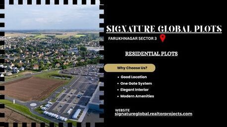 Gurgaon, Residential Plots, Signature Global Plots Sector 3 Farukhnagar  -  A Promising Growth Corridor