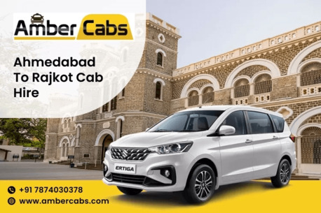 Ahmedabad, Travel, Ahmedabad To Rajkot Cab Service &ndash; Book Affordable & Comfortable Rides