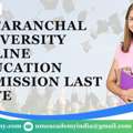 Uttaranchal University Online Education Admission Last Date