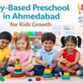 Play-Based Preschool In Ahmedabad For Kids Growth