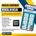 Medical Equipment Rental In Delhi At Best Price