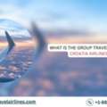 What Is The Group Travel Rule For Croatia Airlines?