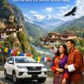 Plan Your Bhutan Trip With The Best Car Rental Service Today