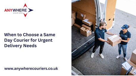 London, Delivery, When To Choose A Same Day Courier For Urgent Delivery Needs