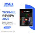 Tickmill Review 2026 &ndash; Safety, Fees And Trading Features