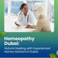 Homeopathy Dubai: Natural Healing With Experienced Homeo Doctors In Dubai
