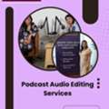 Podcast Audio Editing Services