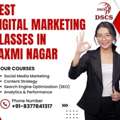 Best Digital Marketing Classes In Laxmi Nagar