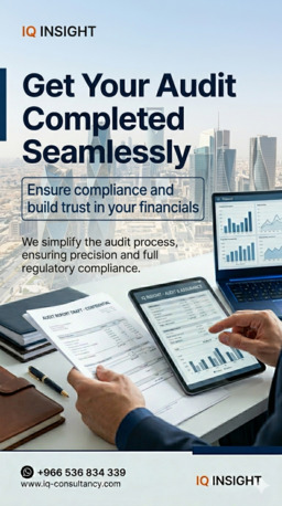 Riyadh, Accounting, Get Your Audit Completed With Confidence And Full Compliance
