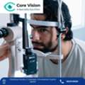 Safe And Effective Cataract Surgery In Ahmedabad For Better Vision &ndash; Core Vision Eye
