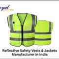 Reflective Safety Vests & Jackets Manufacturer In India