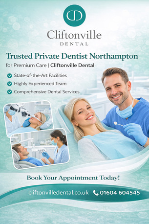 London, Dental, Expert Private Dentist In Northampton | Cliftonville &ndash; Book Your Appointment Today!