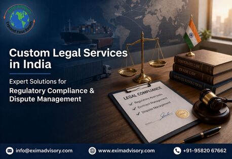 Noida, Legal, Expert Custom Legal Services For Trade | Exim Advisory