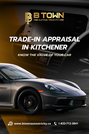 Toronto, Automotive, Trade-In Appraisal In Kitchener | Get The True Value Of Your Car &ndash; B Town Autos Tricity