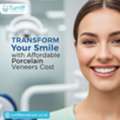 Transform Your Smile With Affordable Porcelain Veneers Cost