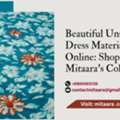 Beautiful Unstitched Dress Material Online: Shop Mitaara's Collection