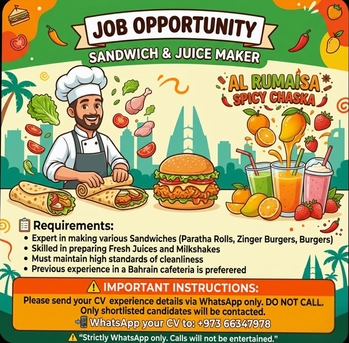 Manama, Jobs, JOB OPPORTUNITY: SANDWICH & JUICE MAKER