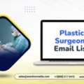 Get Our Premium Plastic Surgeons Email List Leads List For Your Campaigns