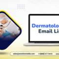Buy  An Industry‑focused Dermatologist Email List Leads List