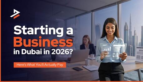 Dubai, Business, How Much Does It Cost To Set Up A Company In Dubai? (In 2026)