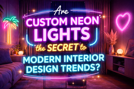 New Delhi, Electronics, Are Custom Neon Lights Worth It For Your Home Or Business?