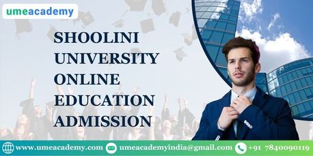 Mumbai, Lessons Offered, Shoolini University Online Education Admission