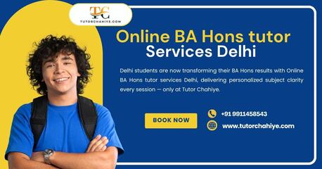 New Delhi, Education, Scoring Low? Online BA Hons Tutor Services Delhi Can Change Everything