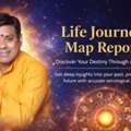 Accurate Life Journey Astrology Report For Guidance