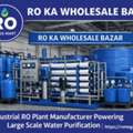 Industrial RO Plant Manufacturer Powering Large Scale Water Purification