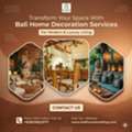 Transform Your Space With Bali Home Decoration Services
