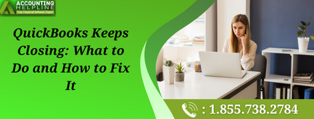 New York, Accounting, Fix QuickBooks Keeps Closing Issue With These Simple Steps